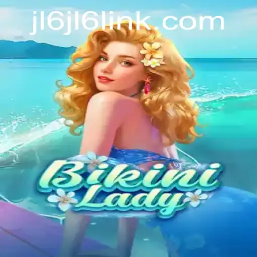 Exploring the World of BikiniLady: An Exciting New Gaming Adventure
